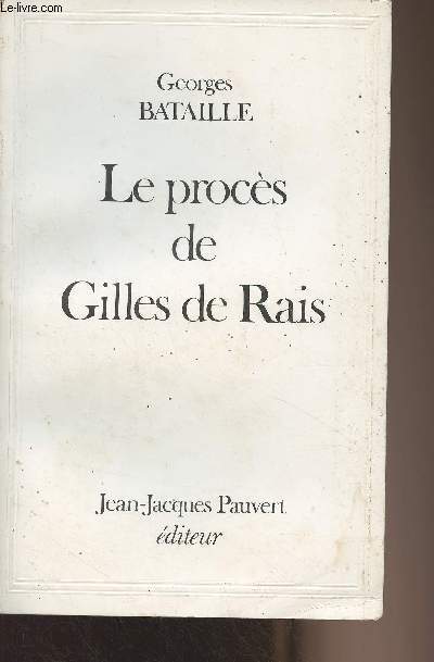 Le procs de Gilles de Rais