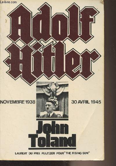 Adolf Hitler - Novembre 1938 - 30 avril 1945