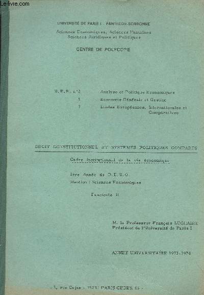 Droit constitutionnel et systmes politiques compars, Cadre institutionnel de la vie conomique - 1re anne du D.E.U.G. - Fascicule 2 - Anne universitaire 1973-1974 - 