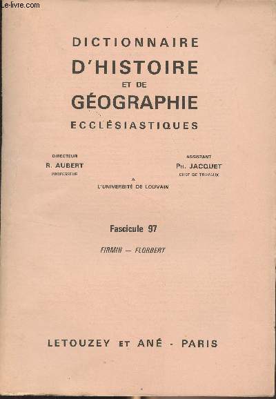 Dictionnaire d'histoire et de gographie ecclsiastiques - Fascicule 97 - Firmin - Florbert