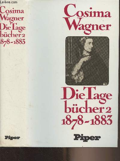 Die Tagebcher - Band II : 1878-1883