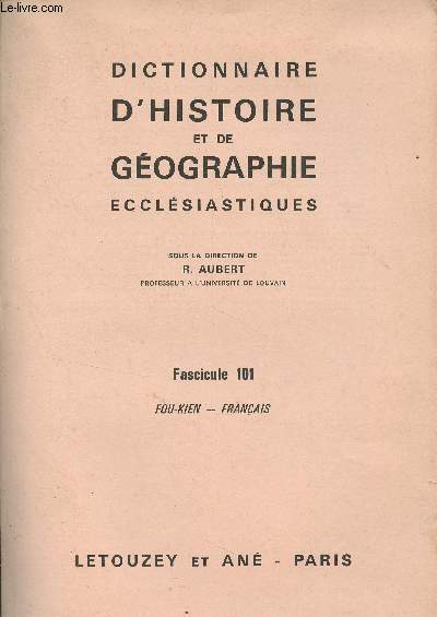 Dictionnaire d'histoire et de gographie ecclsiastiques - Fascicule 101 - Fou-Kien - Franais