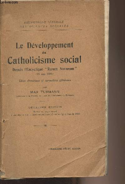 Le dveloppement du Catholicisme social depuis l'encyclique 