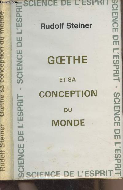 Goethe et sa conception du monde - 