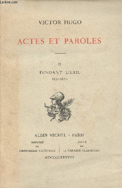 Oeuvres compltes de Victor Hugo - Actes et paroles - II - Pendant l'exil 1852-1870