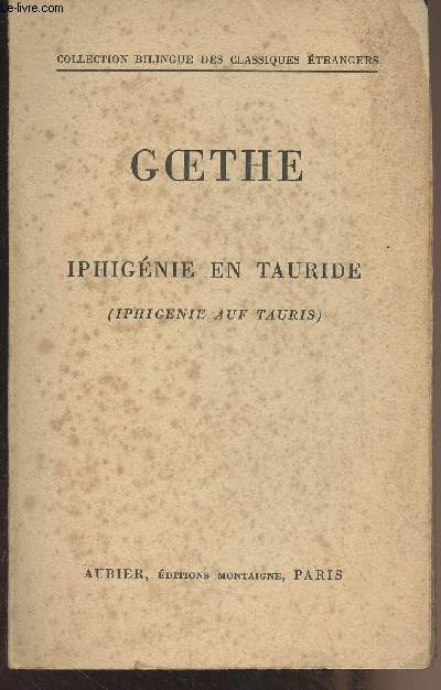 Iphignie en Tauride (Iphigenie auf Tauris) - Collection Bilingue des classiques trangers