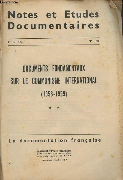 Notes et tudes documentaires n2991 17 mai 1963 - Documents fondamentaux sur le communisme international (1958-1959) tome 2 - Chapitre II du 