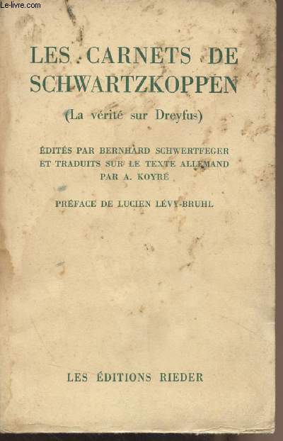 Les carnets de Schwartzkoppen (La vrit sur Dreyfus)