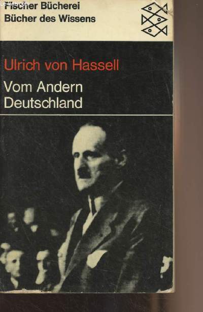 Vom Andern deutschland - Aus den nachgelassenen Tagebchern 1938-1944