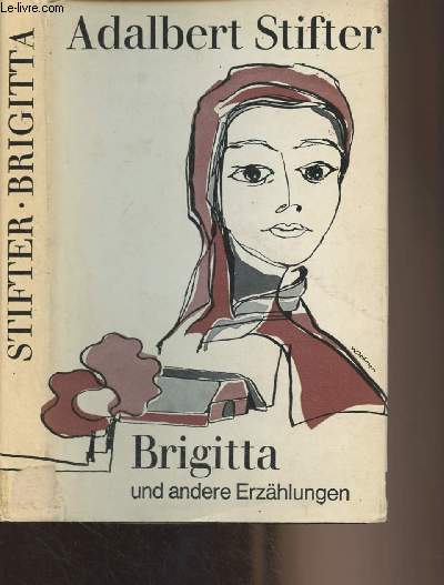 Brigitta - Der beschriebene tnnling der hochwald