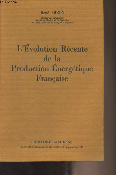 L'volution rcente de la production nergtique franaise