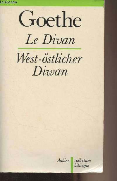 Divan occidental-oriental - Collection bilingue des classiques trangers