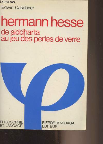 Hermann Hesse, de siddharta au jeu des perles de verre - 