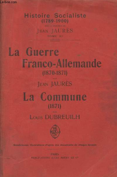 La guerre Franco-Allemande ( 1870-1871) - La Commune (1871) - 