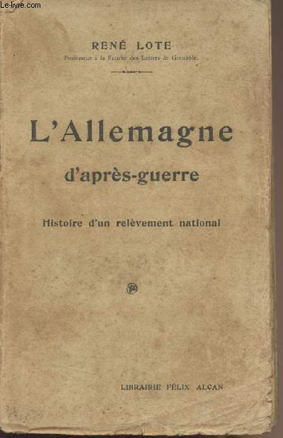 L'Allemagne d'aprs-guerre - Histoire d'un relvement national