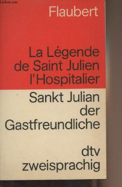 La lgende de Saint Julien l'Hospitalier / Sankt Julian der Gastfreundliche - 