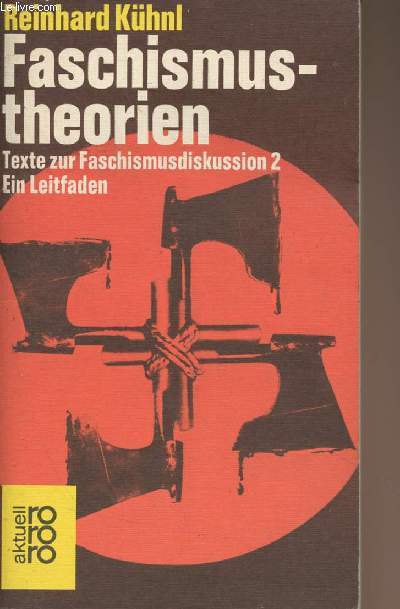 Faschismustheorien - Texte zur faschismusdiskussion 2 - Ein Leitfaden