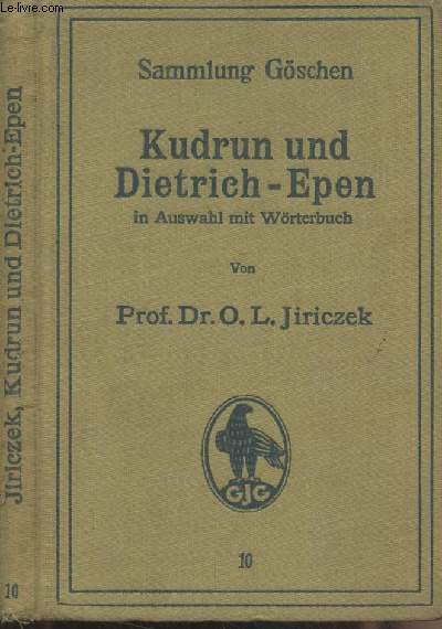 Kudrun und Dietrich-Epen in Auswahl mit Wrterbuch - 