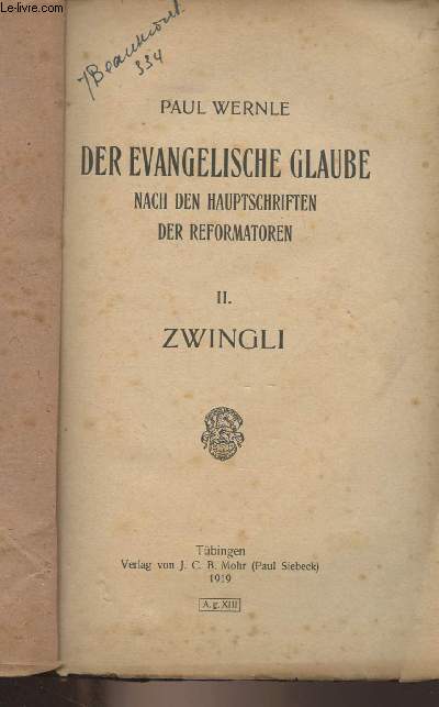 Der evangelische glaube, nach den hauptschriften der reformatoren - II. Zwingli