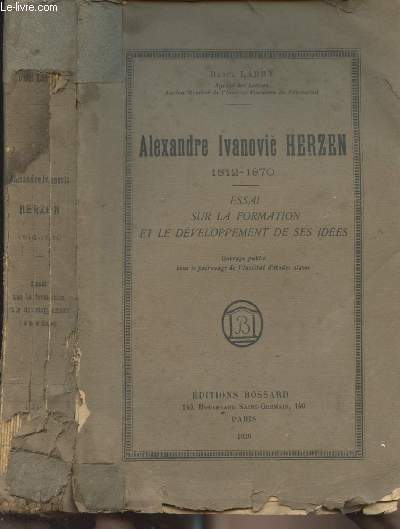 Alexandre Ivanovic Herzen 1812-1870 - Essai sur la formation et le dveloppement de ses ides