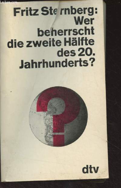 Wer beherrscht die zweite Hlfte des 20. Jahrhunderts ?