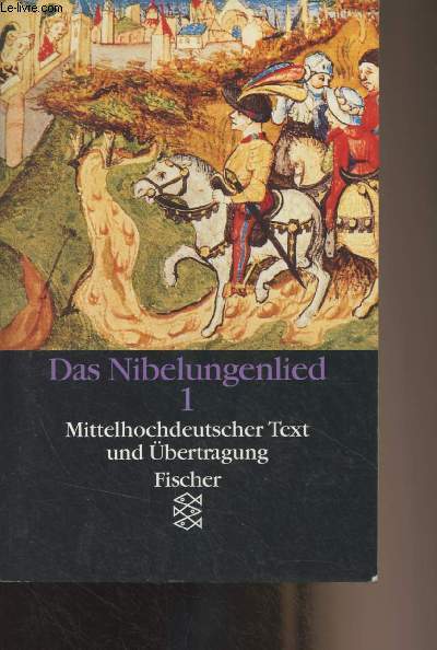Das Nibelungenlied - 1. Teil - Mittelhochdeutscher Text und bertragung