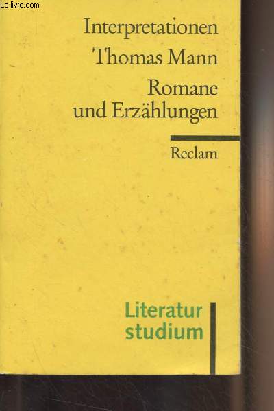 Thomas Mann, Romane und Erzhlungen - 