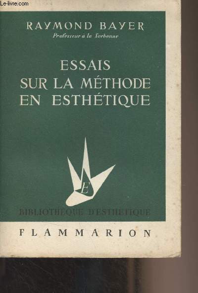 Essais sur la mthode en esthtique - 