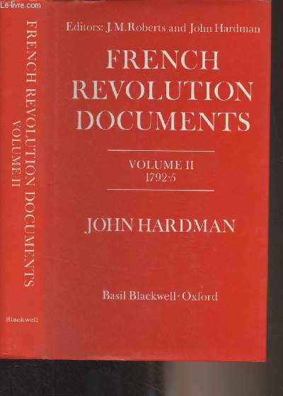 French Revolution Documents, volume II - 1792-95