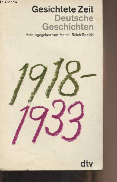 Gesichtete zeit - Deutsche geschichten 1918-1933