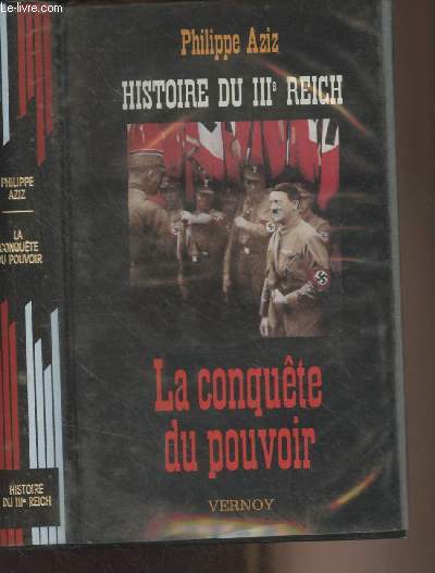 Histoire du IIIe Reich - La conqute du pouvoir - 