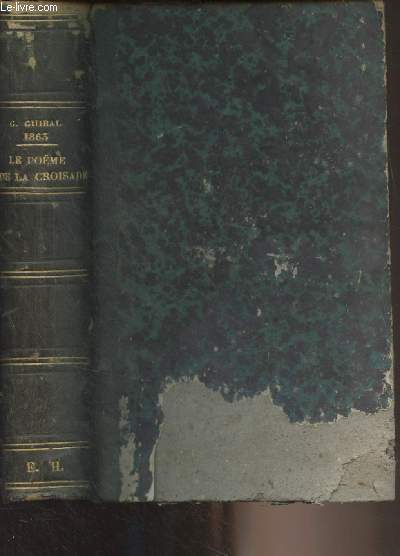 Le pome dela croisade contre les albigeois ou l'pope nationale de la France du Sud au XIIIe sicle - Etude historique et littraire, thse pour le doctorat ES lettres