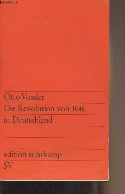 Die Revolution von 1848 in Deutschland - 
