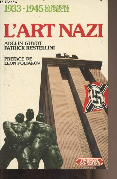 L'art nazi, un art de propagande - 