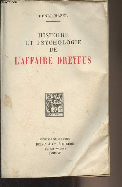Histoire et psychologie de l'affaire Dreyfus