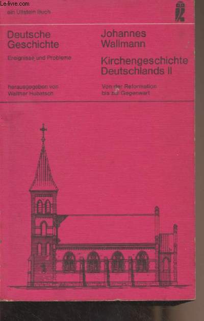 Kirchengeschichte Deutschlands II (Von der Reformation bis zur Gegenwart) - 