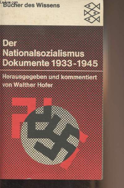 Der nationalsozialismus - Dokumente 1933-1945