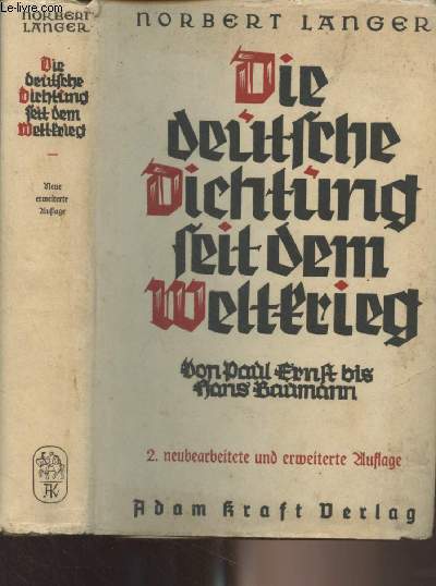 Die Deutsche Dichtung seit dem weltkrieg (von Paul Ernst bis Hans Baumann)