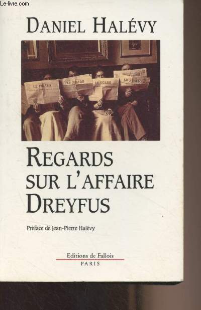 Regards sur l'affaire Dreyfus