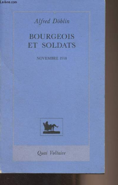Bourgeois et soldats - Novembre 1918