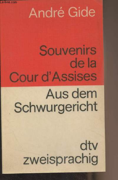 Souvenirs de la Cour d'Assises // Aus dem Schwurgericht - 
