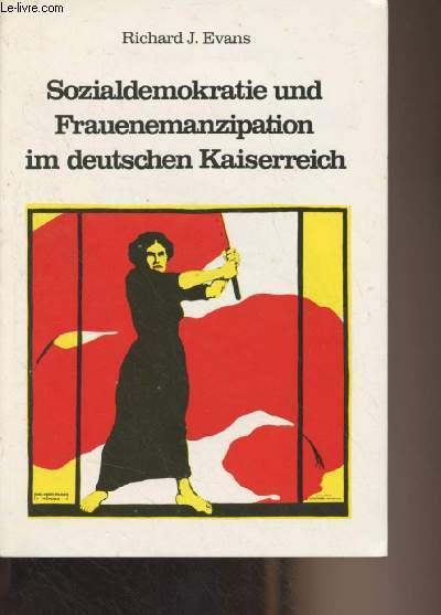 Sozialdemokratie und Frauenemanzipation im deutschen Kaiserreich - 