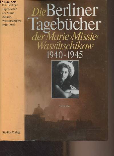Die Berliner Tagebcher der 