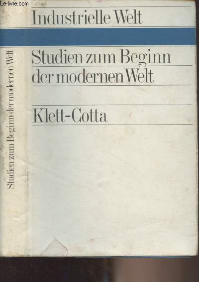 Studien zum Beginn der modernen Welt - 