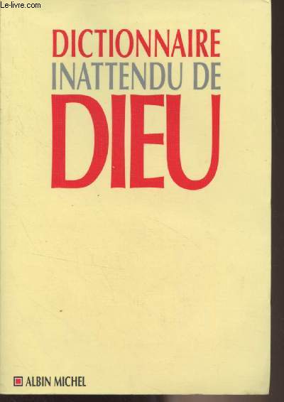 Dictionnaire inattendu de Dieu