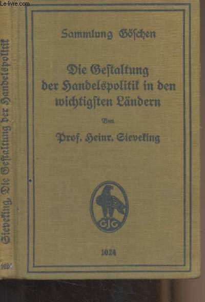 Die Gestaltung der handelspolitik in den wichtigsten Lndern - 