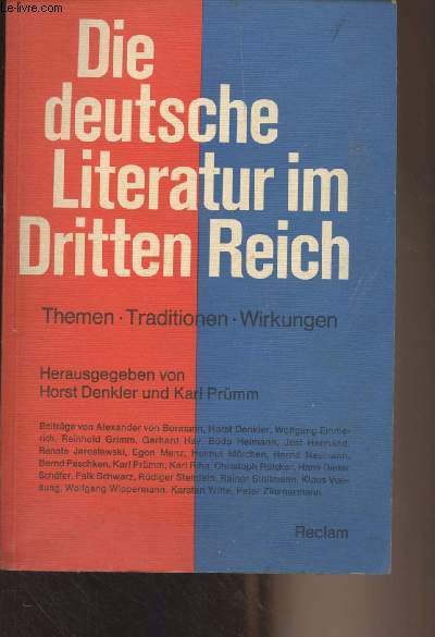 Die deutsche Literatur im Dritten Reich (Themen, traditionen, wirkungen)