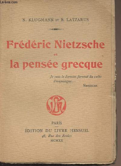 Frdric Nietzsche et la pense grecque