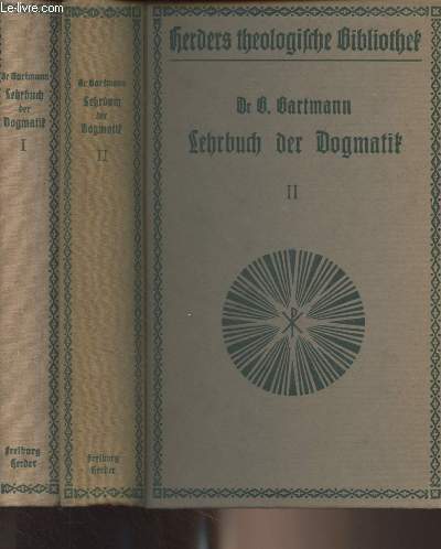 Theologische Bibliothek - 2 bnden : Lehrbuch der Dogmatik