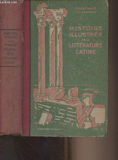Histoire illustre de la Littrature Latine (5e dition)